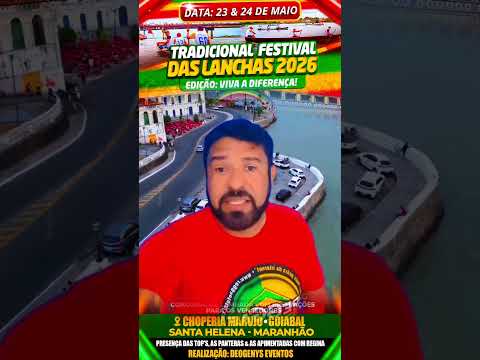 FESTIVAL DAS LANCHAS 2026 EDIÇÃO: VIVA A DIFERENÇA! GOIABAL, SANTA HELENA MARANHÃO!