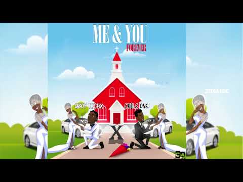 Qboy Techx Ft Chile One - Me & You Forever (Audio) #ZedMusic