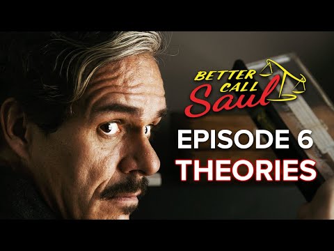 BETTER CALL SAUL Season 6 Episode 6 Theories And Predictions Explained