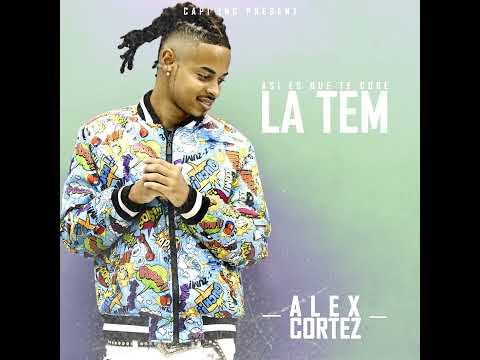 La Tem - Alex Cortez