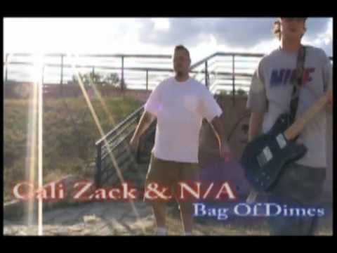 Cali Zack & N/A - Bag Of Dimes