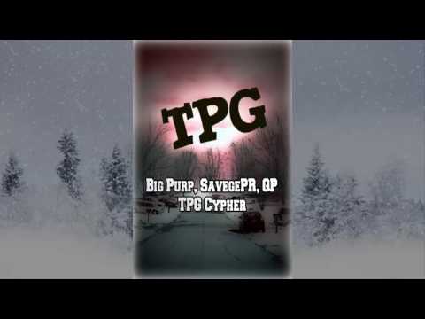TPG Cypher -  Big Purp, SavagePR, QP - (PROD) By Timeline Beats