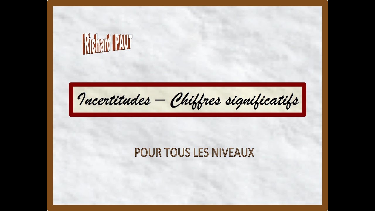 Incertitudes - Chiffres significatifs
