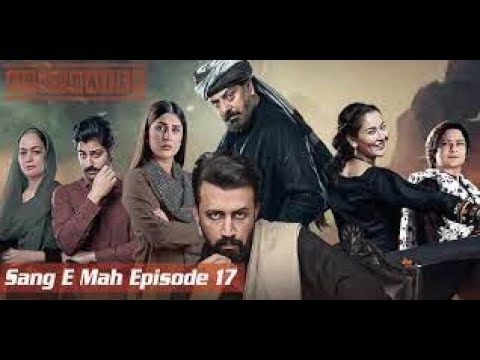 Episode 17 ||Sang-e-Mah ||Yeh Elaaj Ka Mamla Nahi Kirdaar Ka Mamla Hai