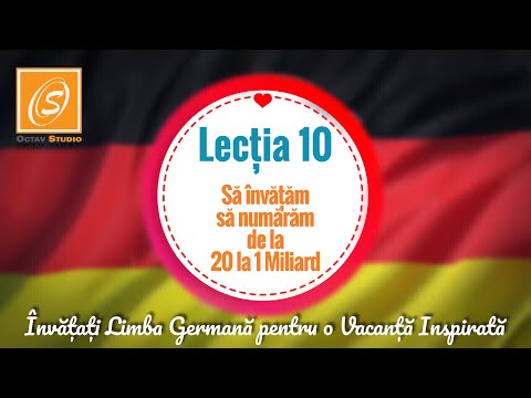 Lecția 10 - Să învățăm să numărăm de la 20 la 1 miliard  - Invata Limba Germana