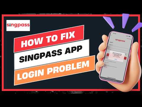 How To Fix Singpass App Login Problem