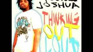 Young Joshua Journey featuring J. Johnson Powerfulmind & Eshon Burgundy Thinking Out Loud Album