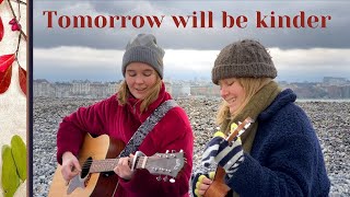 The Secret Sisters - Tomorrow will be kinder (Cover)