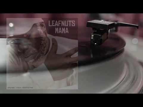 Leafnuts - Mama 