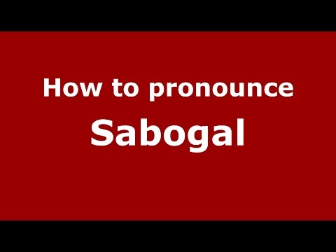 How to pronounce Sabogal
