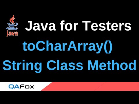 Java For Testers Part 109 Tochararray String Method
