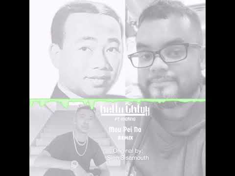 Hella Chluy មកពីណា (Mou Pei Na) Remix ft. Morno [Original By Sinn Sisamouth)