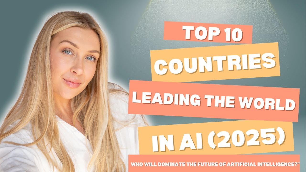 Top 10 Countries Leading in AI Technology (2025) | Who Will Rule the Future?