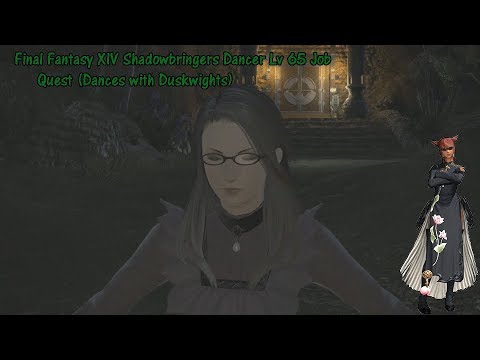 Final Fantasy XIV Shadowbringers Dancer Lv 65 Job Quest (Dances with Duskwights)