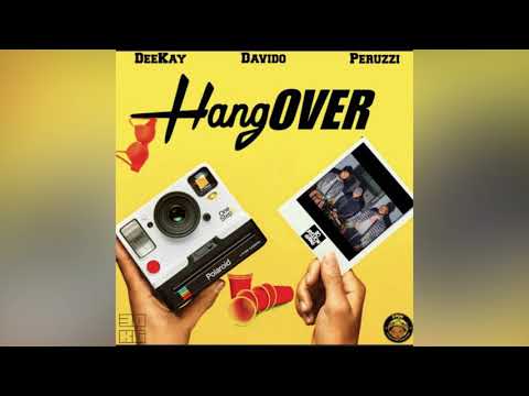 Deekay - Hangover ft Davido & Peruzzi (Official Audio)