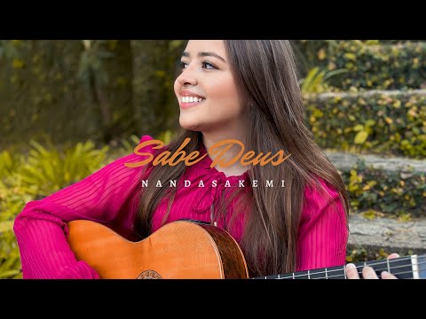 SABE DEUS | NANDA SAKEMI