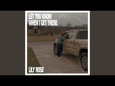 Video thumbnail for I’ll Let You Know When I Get There