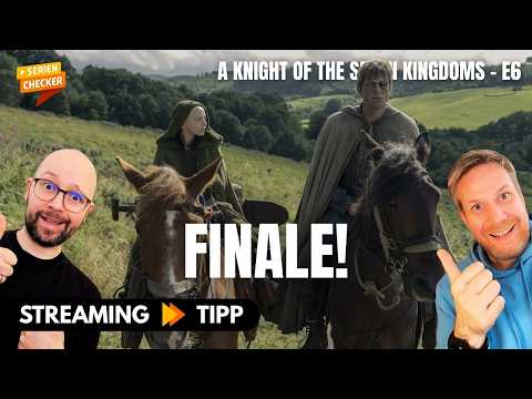 Review „A Knight of the Seven Kingdoms“ Finale (Spoiler) // SerienChecker Podcast #42