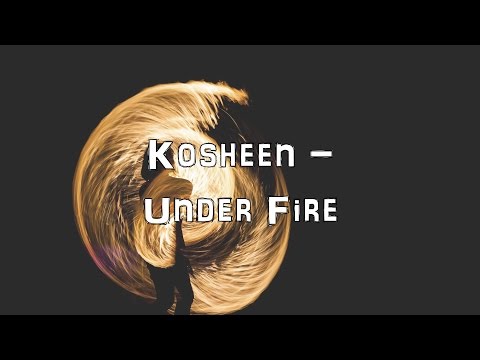 Under Fire - kosheen