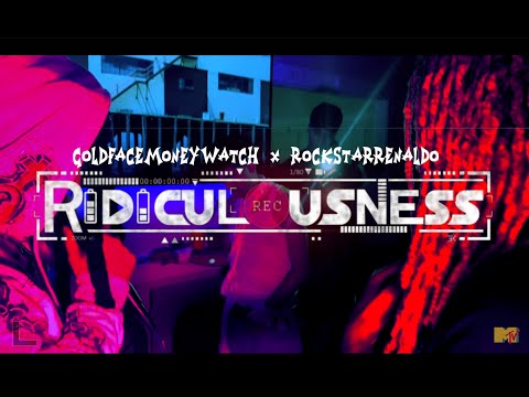 Goldfacemoneywatch x RockstarRenaldo - RIDICULOUSNESS