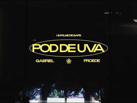 POD DE UVA - Gabriel Froede