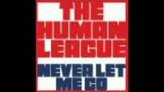 The Human League - Never let me go - New single 2011