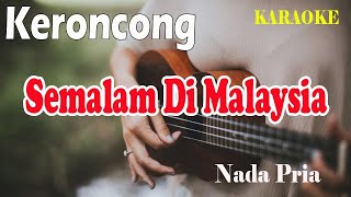 Download lagu SEMALAM DI MALAYSIA KERONCONG ll KARAOKE KERONCONG ll DLLOYD ll NADA PRIA D=DO mp3 Download lagu SEMALAM DI MALAYSIA KERONCONG ll KARAOKE KERONCONG ll DLLOYD ll NADA PRIA D=DO mp3
