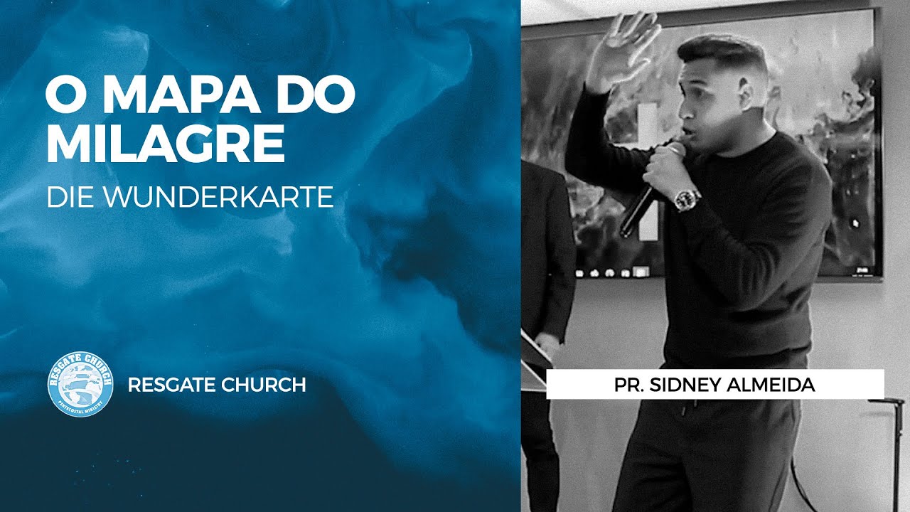 O mapa do milagre | die Wunderkarte | Pr. Sidney Almeida & Valesca Mayssa