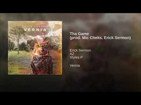 Erick Sermon - The Game (feat. AZ & Styles P)