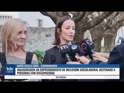 AREQUITO | INAUGURARON UN EMPRENDIMIENTO DE INCLUSIÓN SOCIOLABORAL PARA PERSONAS CON DISCAPACIDAD