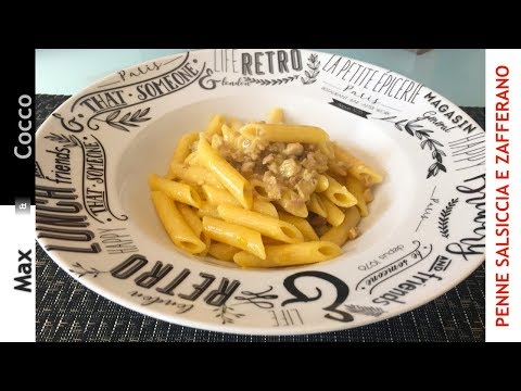 Penne SALSICCIA e ZAFFERANO - Semplici, Veloci e CREMOSE