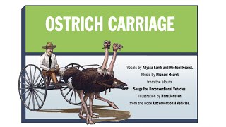 Ostrich Carriage - Michael Hearst with Allyssa Lamb - Songs For Unconventional Vehicles