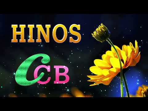 HINDOS HINOS CCB CANTADOS🌷193, 01, 118, 129, 185, 191, 220, 256, 323