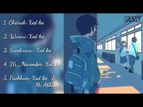 Xed Lee || Manipuri Sad Songs Collect - 2021