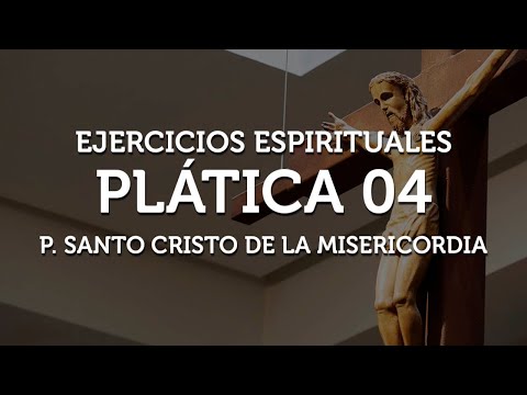 Ejercicios Espirituales 2020 / Plática 04/ Los tres grados de humildad