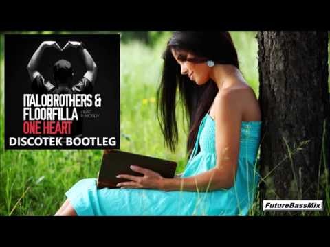 ItaloBrothers & Floorfilla feat. P. Moody - One Heart (DISCOTEK Bootleg) | FBM