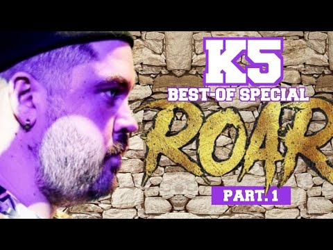 K5 BEST-OF SPÉCIAL ROAR (Part. 1)