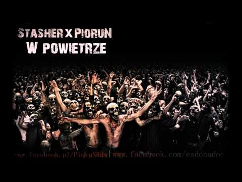 Stasher x PioruN - W powietrze ᴴᴰ