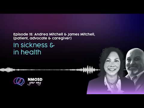 Episode 15: In sickness & in health (Andrea Mitchell & James Mitchell)