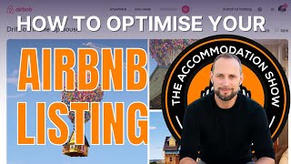 How to Optimise Your Listing for Airbnb's Algorithm - WORKS WITH OTHER OTA'S AS WELL! - with  Jasper