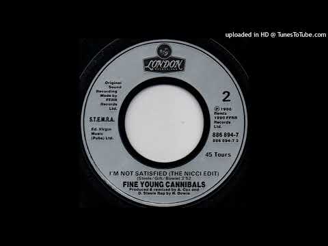 Fine young cannibals -I'm not satisfied (The Nicci edit)(Face 2)(1990)