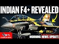 The Rafale 4 Plus How India Is Building A Sovereign Super Fighter