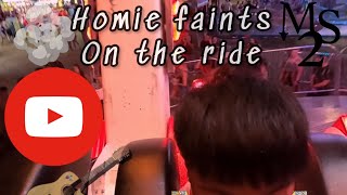 Homie Faints on the ride (blog #2)