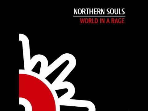 Northern Souls "World in a Rage" (Ian Carey & Brad Holland Remix)