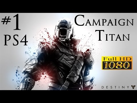 Destiny Campaign Walkthrough - Part 1 - A New Hope (PS4) | CenterStrain01