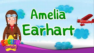 Amelia Earhart | Biography | English Stories by English Singsing