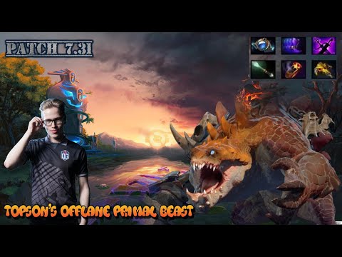 Dota 2 Patch 7.31|| Topson's Primal Beast Position 3 Offlane (Full Gameplay)