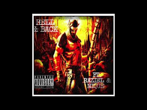 Hell & Back ft  Raziel & Nique/Da Struggle