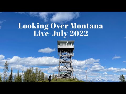Looking Over Montana-Live 2022