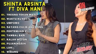 Download lagu FULL ALBUM TERBARU 2025 SHINTA ARSINTA FT DIVA HANI VIRAL || TRESNO TEKAN MATI || TAMBAL BAN mp3